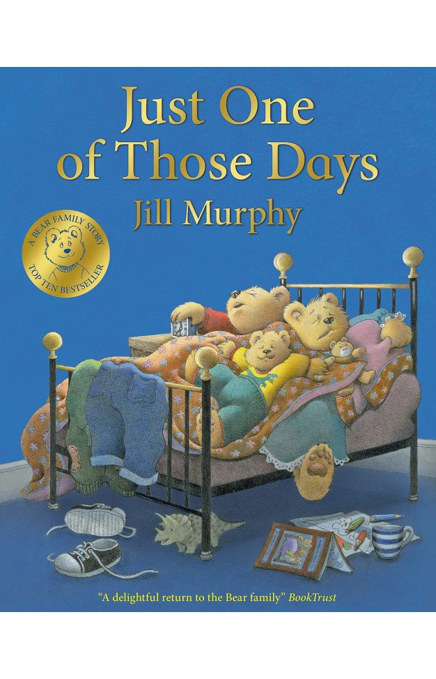 Just One of Those Days (A Bear Family Book)